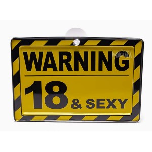 Табела с надпис Warning 18 & Sexy