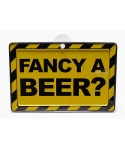 Табела с надпис Fancy a beer Табела с надпис Fancy a beer